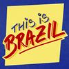 undefined THIS IS BRAZIL